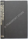 Book cover of Forgotten Railways: North-East England by HOOLE, K. 